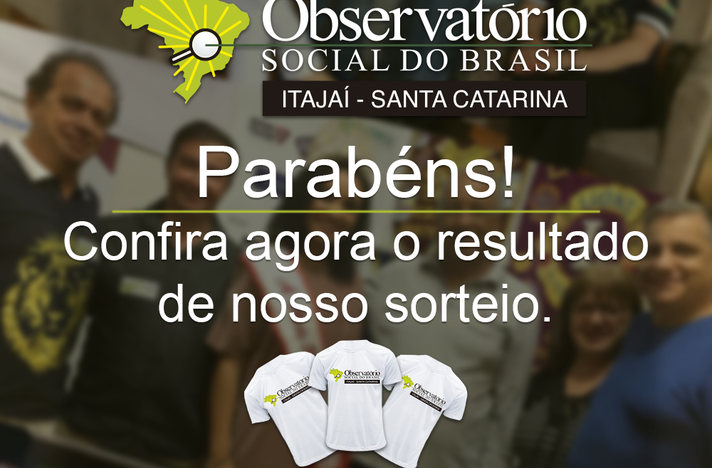 Resultado do sorteio feito pelo OSI na Marejada 2018