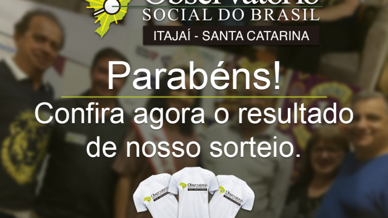 Resultado do sorteio feito pelo OSI na Marejada 2018